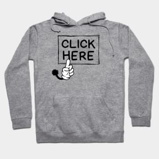 Click Here Funny Hoodie